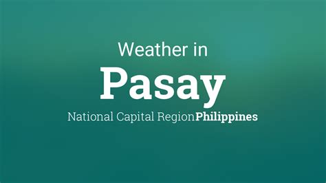 pasay weather|weather 17837 hour by hour.